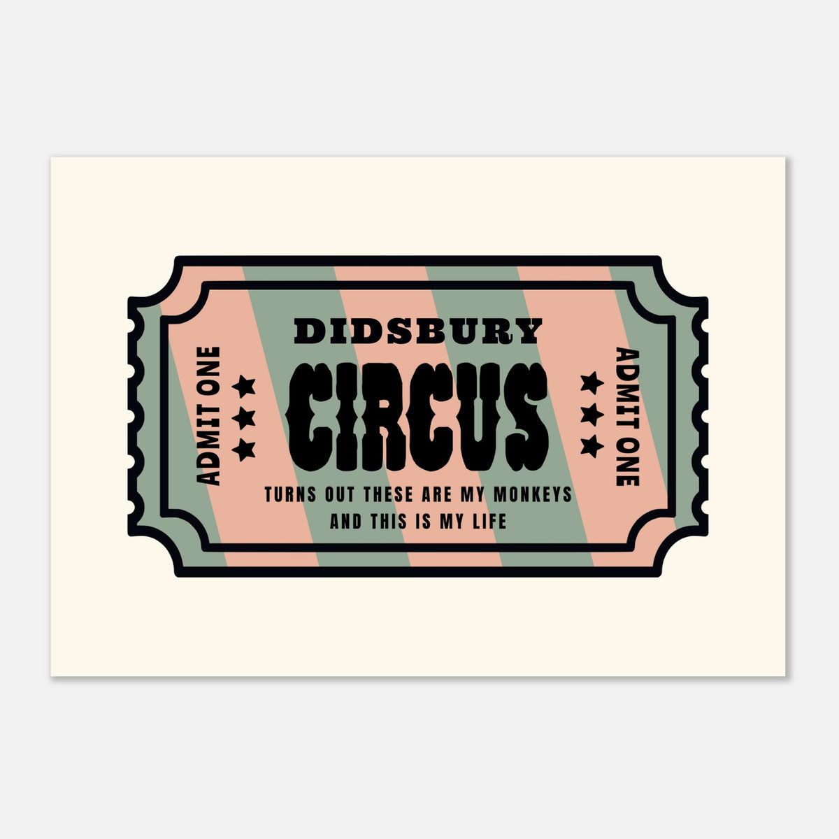 'Your Town' Circus - Ticket Stub Print | Timmy Loves Art