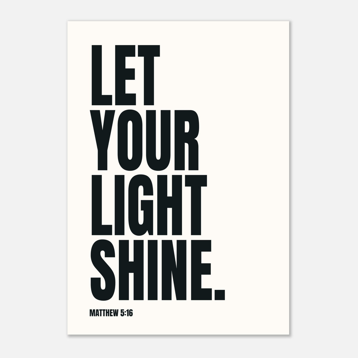 Let Your Light Shine - Matthew 5:16 Scripture | Minimalist Art