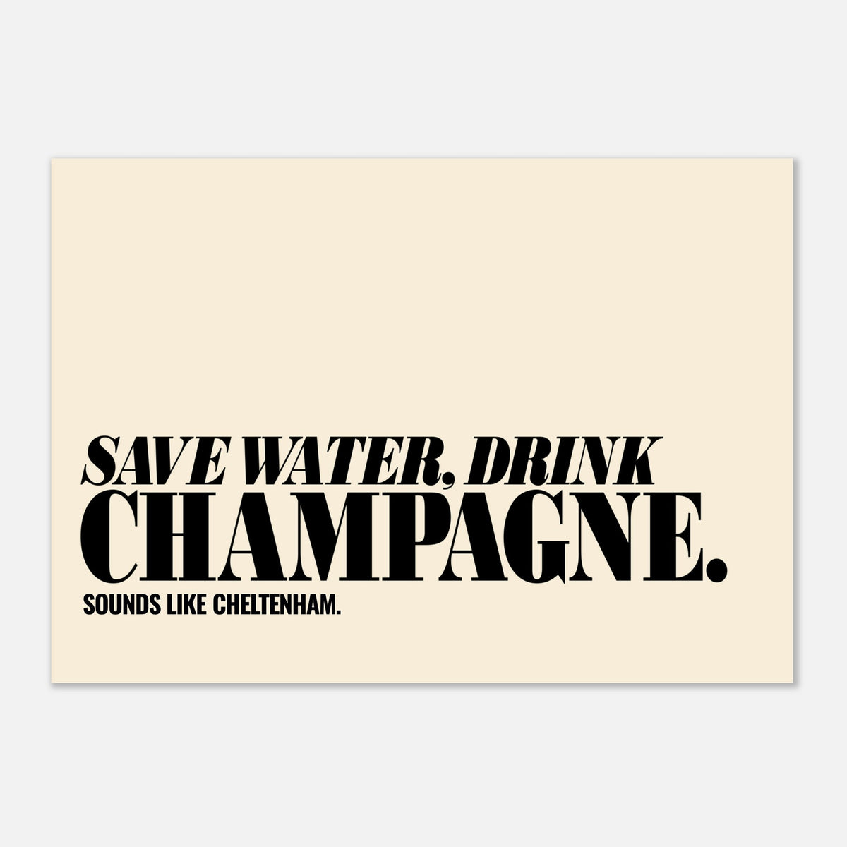 Drink Champagne - Typography Print | Timmy Loves Art