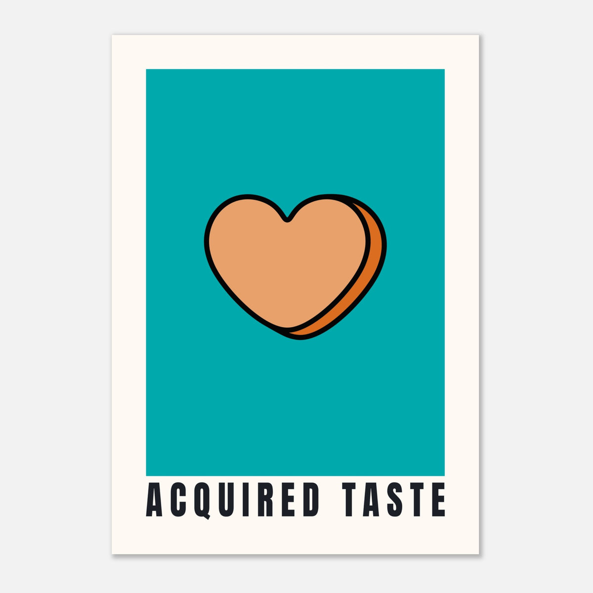 Acquired Taste - Candy Heart Print | Cheeky Wall Art