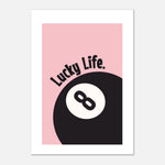 Lucky Life - Contemporary Bold Wall Art | Motivational
