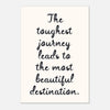 The Toughest Journey - Self-Love | Motivational Wall Art