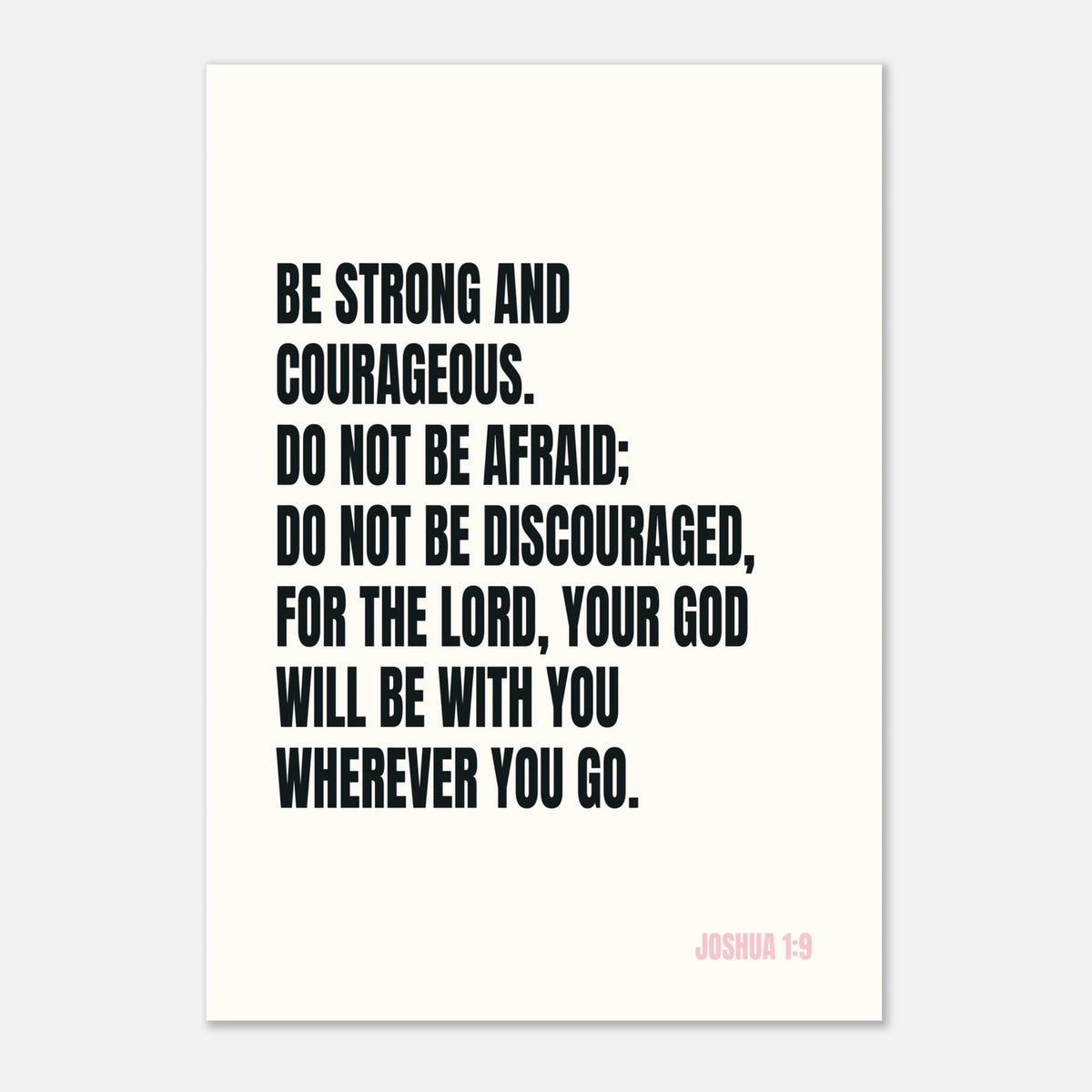Be Strong and Courageous - Joshua 1:9 Bible Art | Wall Art