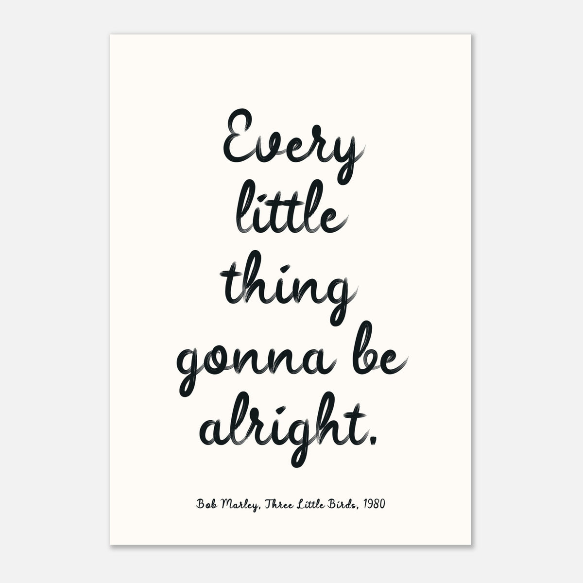 Every Little Thing - Bob Marley Lyric Print | Music Wall Art