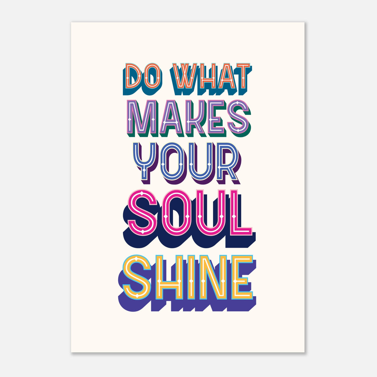 Soul Shine - Motivational Quote Print | Inspirational Art