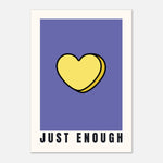 Just Enough - Candy Heart Collection | Inspirational Wall Art
