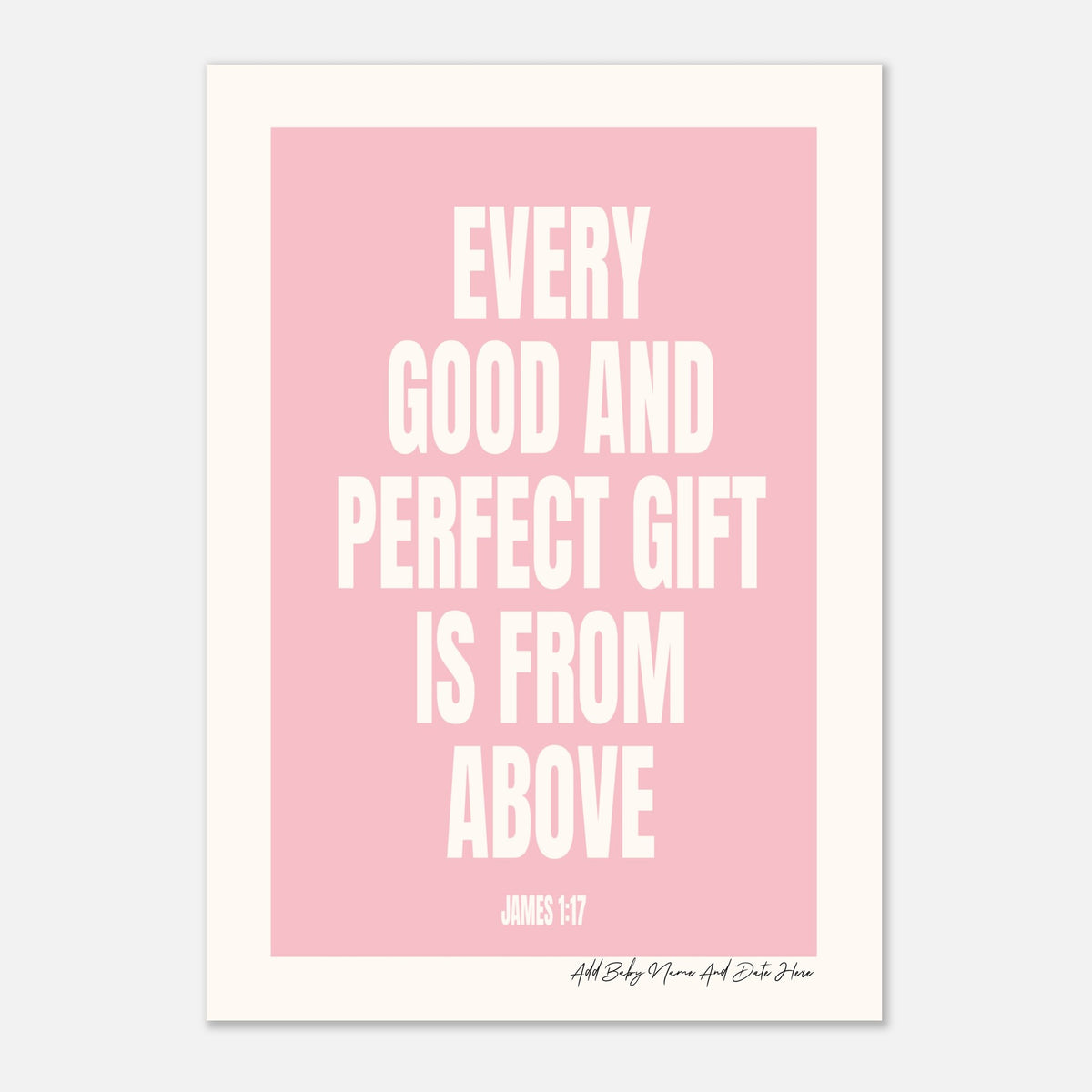 Every Good & Perfect Gift - Custom Baby Art | Nursery Decor