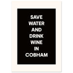 Save Water Drink Wine - Custom Town Humor Print | Timmy Loves Art