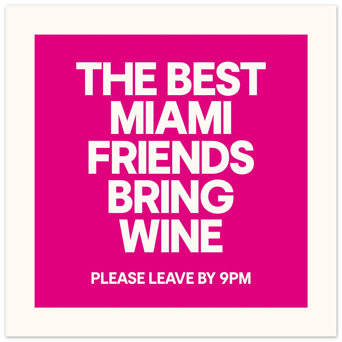 Best Friends Bring Wine - Custom Town Print | Wall Art