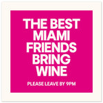 Best Friends Bring Wine - Custom Town Print | Wall Art