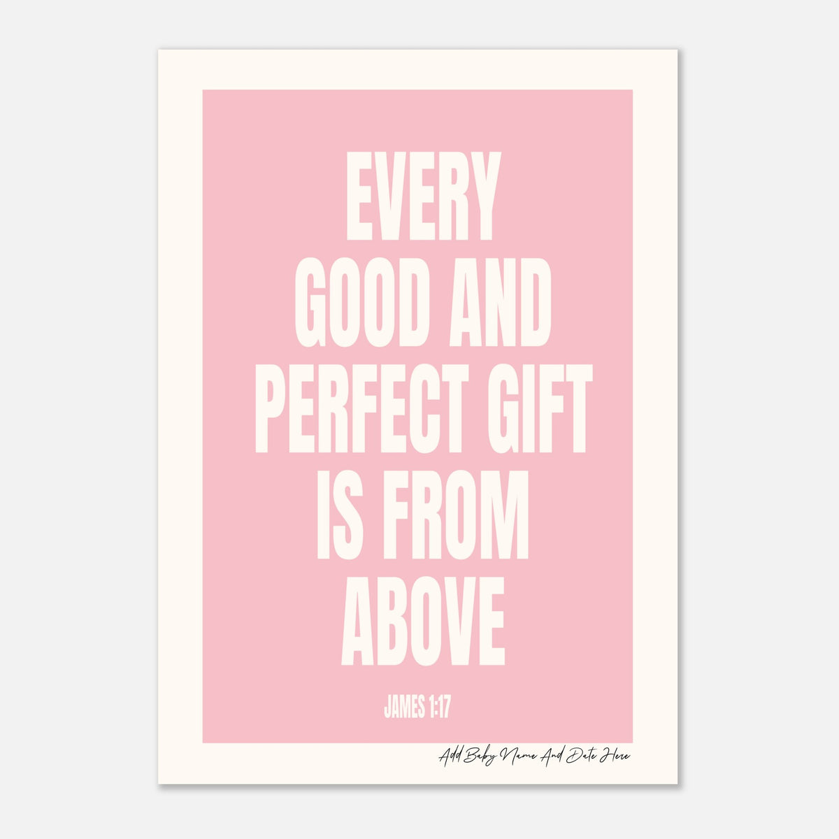 Every Good & Perfect Gift - Custom Baby Art | Nursery Decor