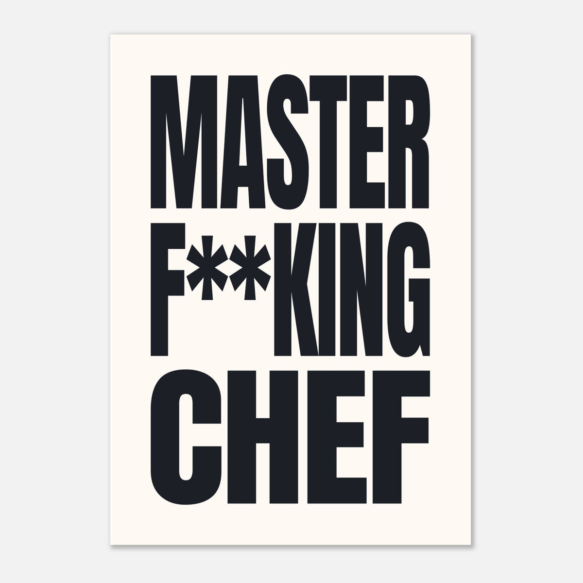 Master F**king Chef - Bold Kitchen Typography | Culinary Wall Art