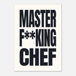 Master F**king Chef - Bold Kitchen Typography | Culinary Wall Art