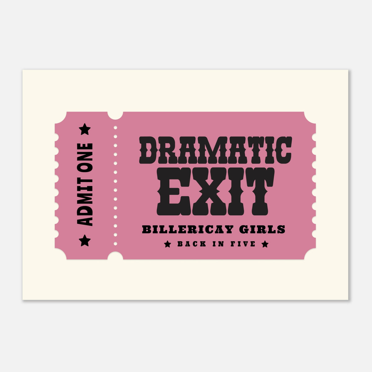 'Your Town' Dramatic Exit - Ticket Stub Print — alternate view | Timmy Loves Art