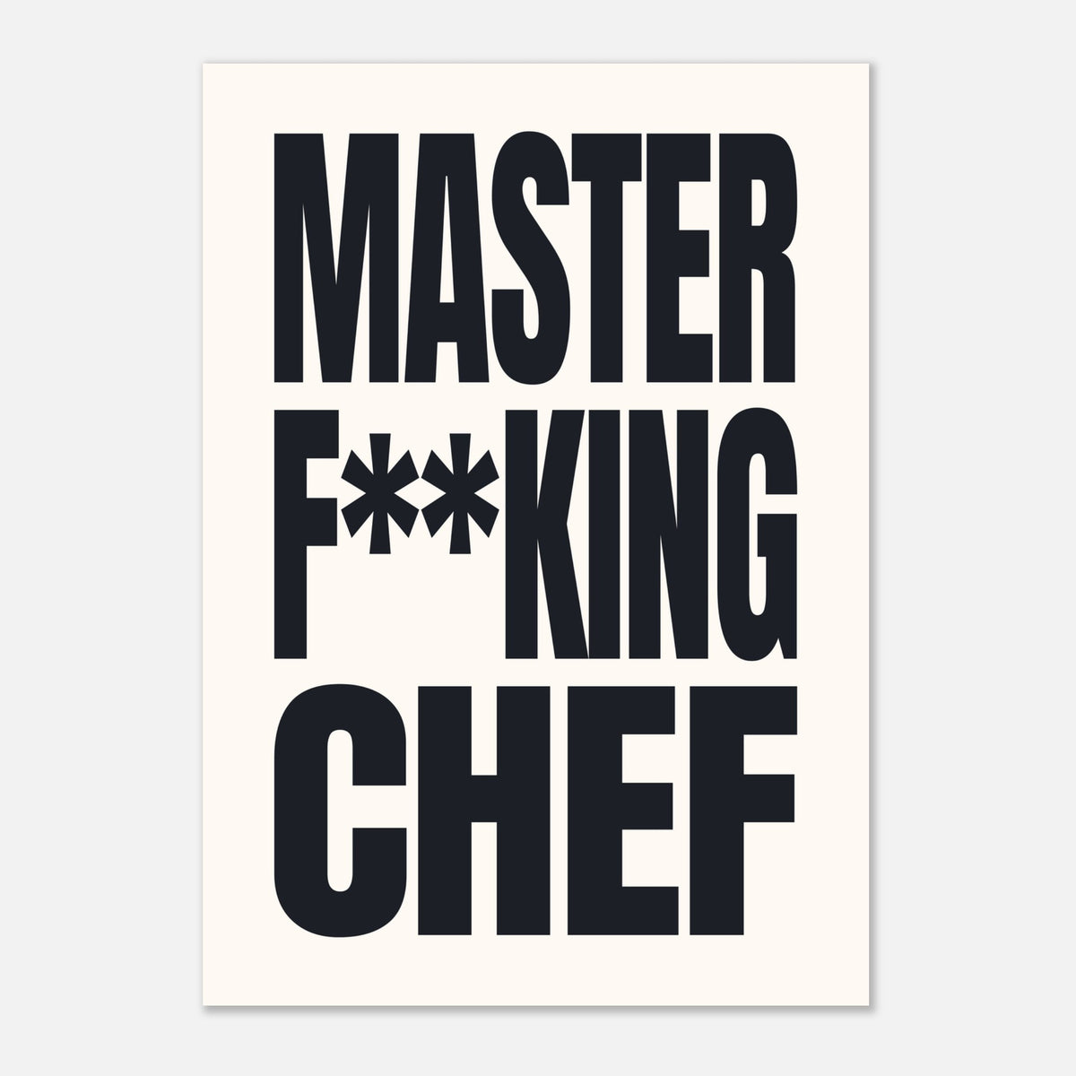 Master F**king Chef - Bold Kitchen Typography | Culinary Wall Art