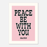 Peace Be With You - Biblical Verse Print | Scripture Art