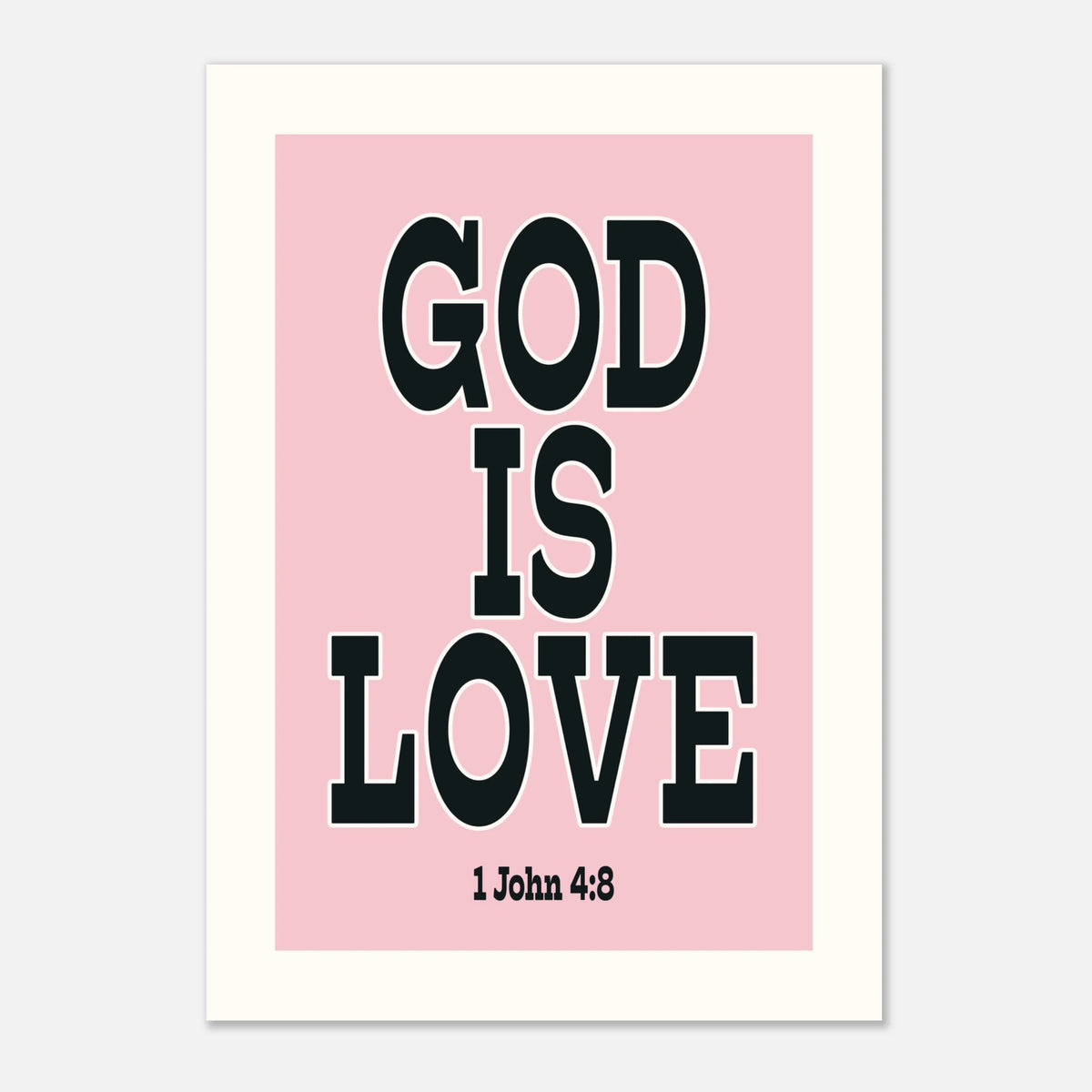 God is Love - Bold Bible Art Print | Scripture Wall Art