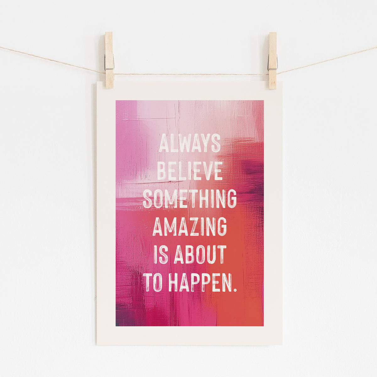 Always Believe - Motivational Heart Art | Inspirational Decor