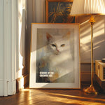 BEWARE OF THE CAT - Sharp Claws Attitude | Cheeky Wall Art