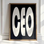 CEO - Bold Minimalist Office Print | Motivational Art