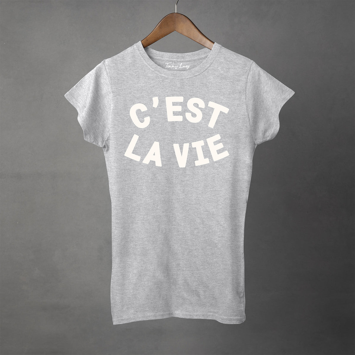 C'EST LA VIE - Semi-Fitted Lightweight Tee | Women's Apparel