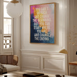 Change The Ending - Hopeful Recovery Gift | Inspirational Art