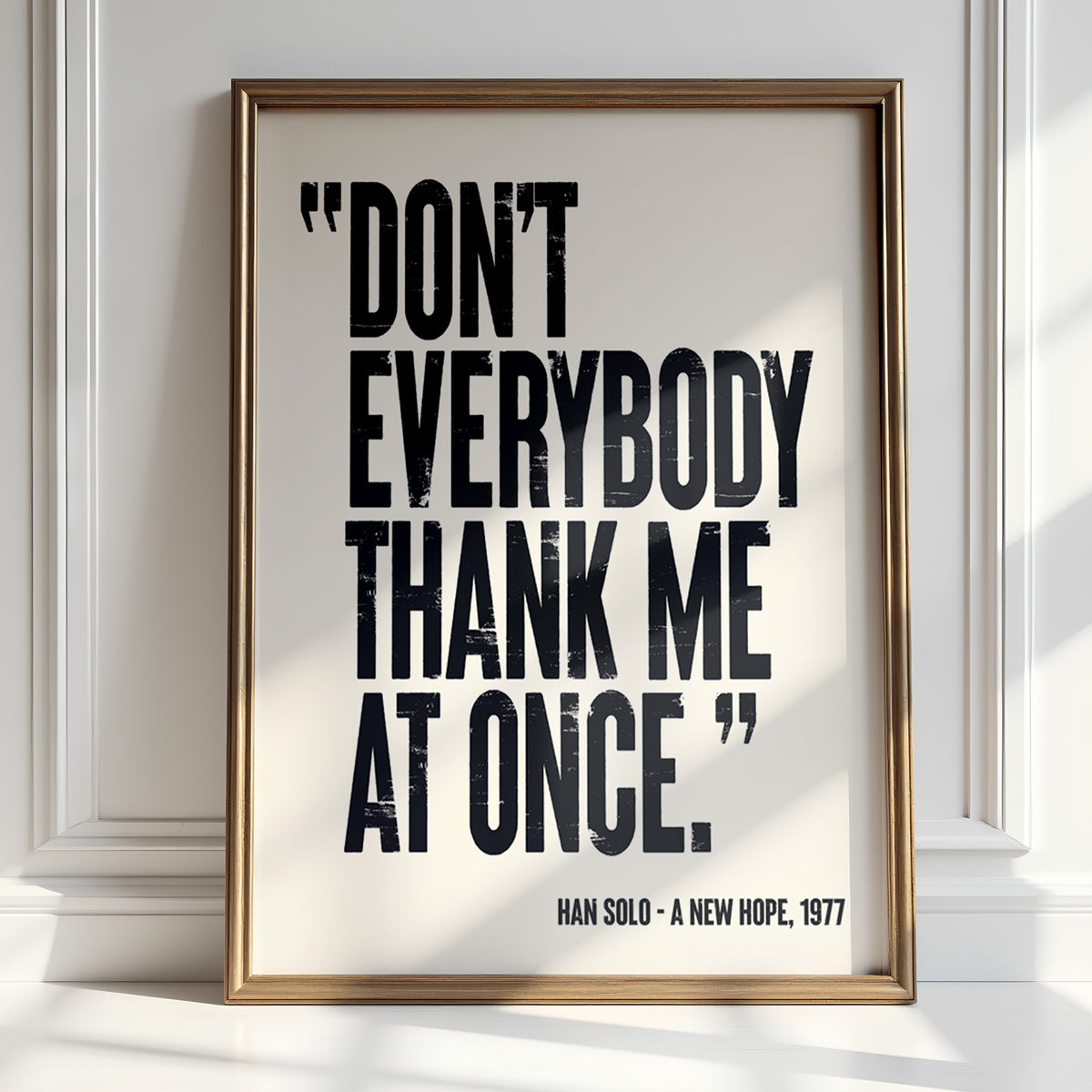 Don't Thank Me At Once - Han Solo Wit Quote | Star Wars Art