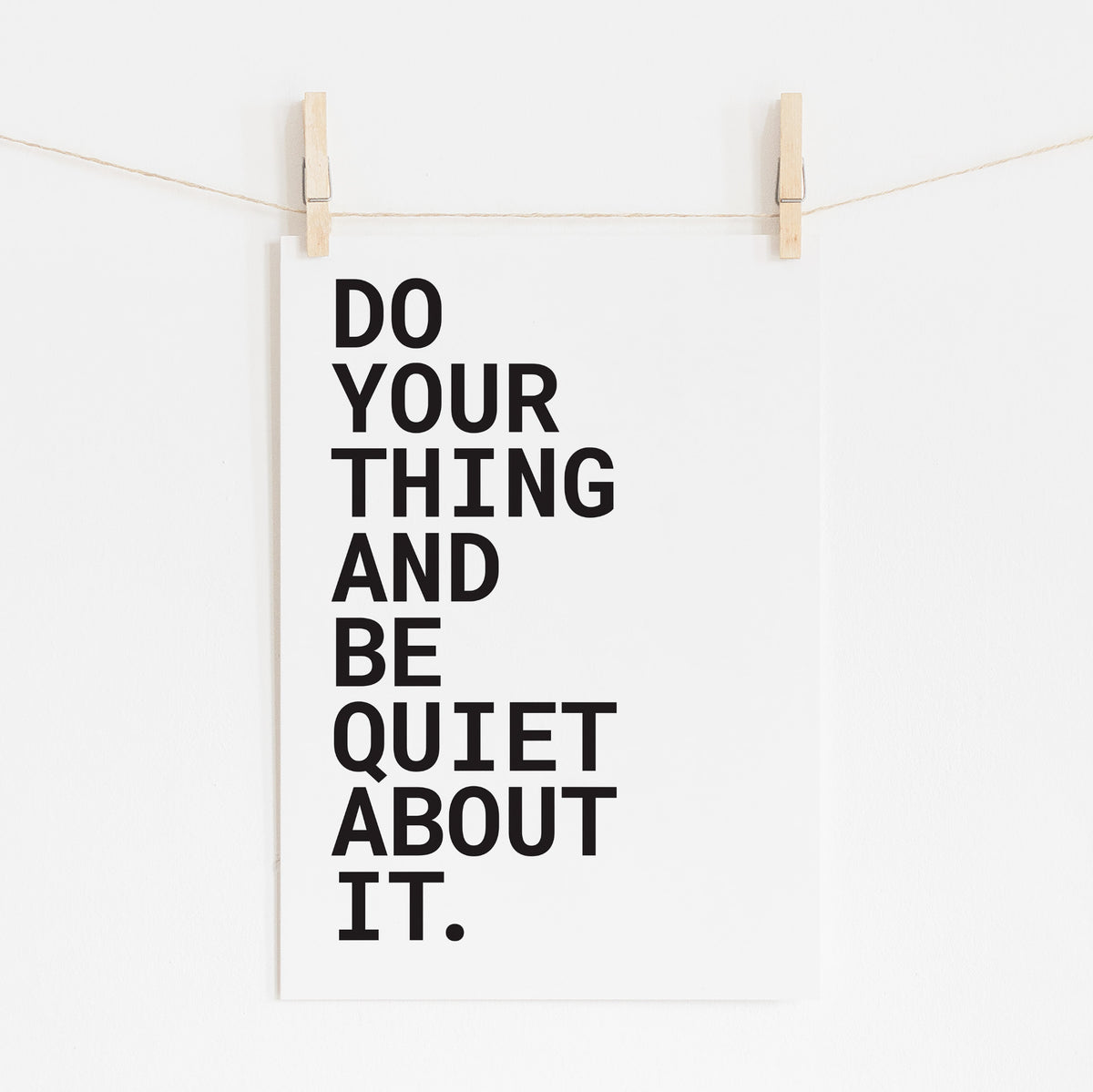 DO YOUR THING - Bold Motivational Print | Inspirational Art
