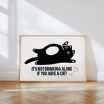 DRINKING ALONE - Cat Lover Print | Pet Wall Art