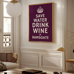 Save Water Drink Wine - Custom Town Print | Timmy Loves Art
