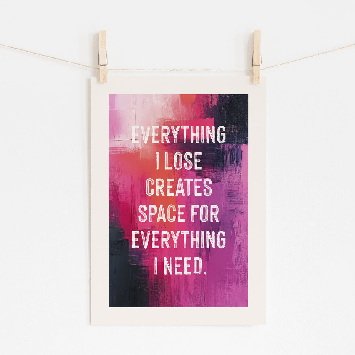 Everything I Need - Comfort & Growth Reminder | Wall Art