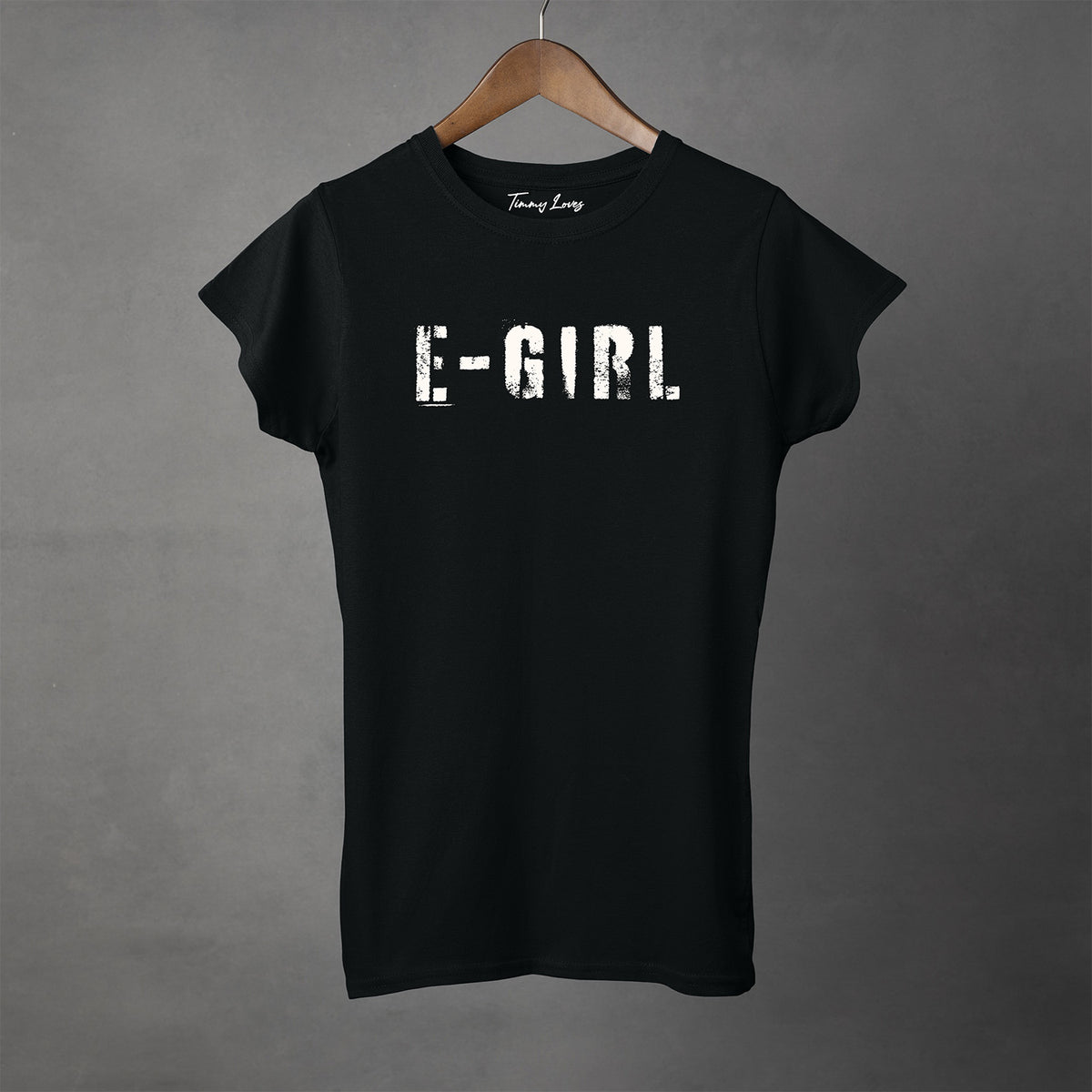 E-GIRL - Super Soft Semi-Fitted Cotton Tee | Women's Shirts