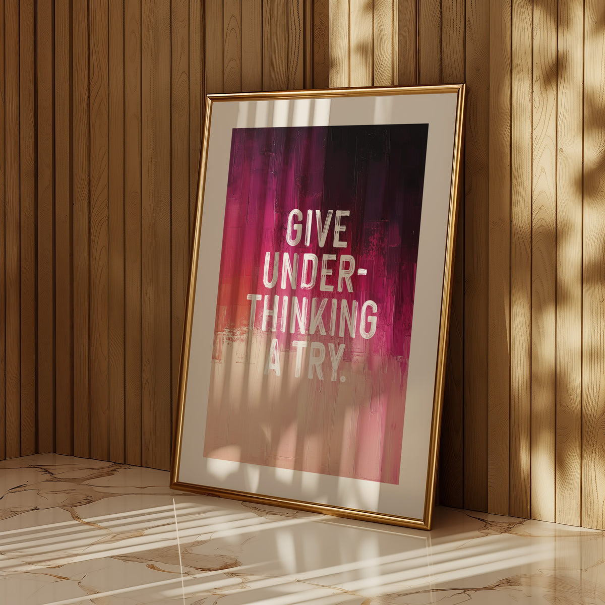 Give Under-Thinking A Try - Daily Reminder | Motivational Art