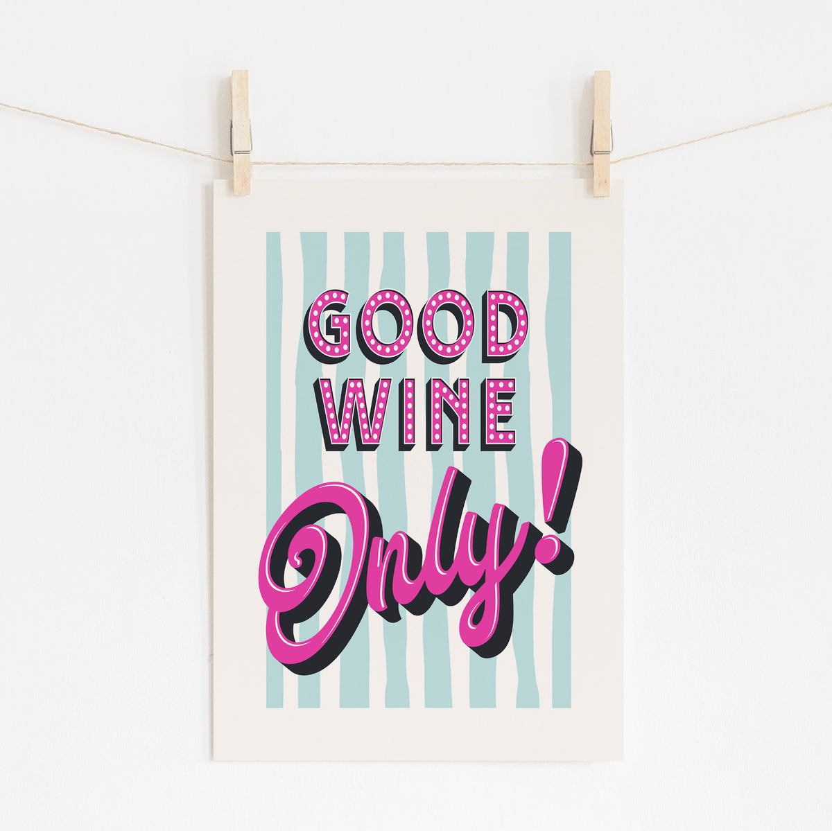 Good Wine Only - House Rules Hallway Print | Kitchen Decor