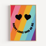 Happy Looks Good On Me - Heart Eyes Smiley Print | Motivational Wall Art