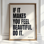 Feel Beautiful - Confidence Uplifting Print | Inspirational Art