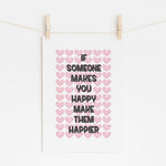 If Someone Makes You Happy - Motivational Quote | Wall Art