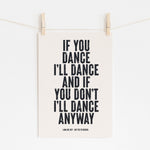 If You Dance I'll Dance - Lana Del Rey Quote | Music Art