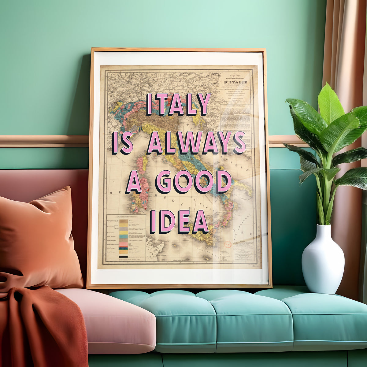 Italy Is Always A Good Idea - Vintage Map Print | Wall Art