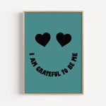 I Am Grateful To Be Me - Heart Eyes Smiley Print | Motivational Wall Art