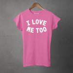 I LOVE ME TOO - Semi-Fitted Women's Tee | Apparel