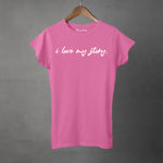 I LOVE MY STORY - Super Soft Cotton Tee | Women's Apparel