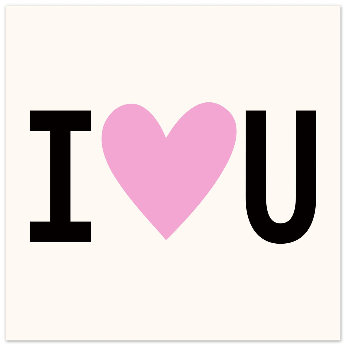 I LOVE YOU - Minimalist Typography Art | Romance Decor