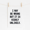 I May Be Wrong - Humble Growth Reminder | Motivational Art