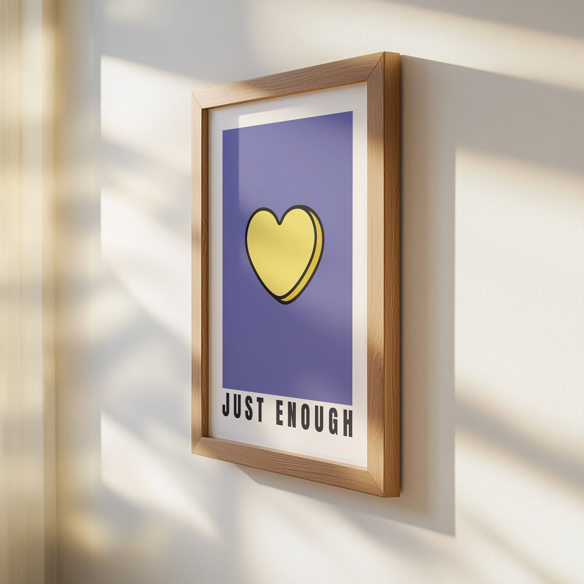 Just Enough - Candy Heart Collection | Inspirational Wall Art