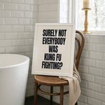 Kung Fu Fighting - Bold Minimalist Typography | Wall Art