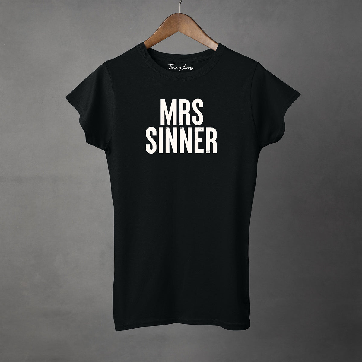 MRS SINNER - Semi-Fitted Lightweight Tee | Women's T-Shirt
