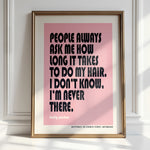People Always Ask Me - Dolly Parton Salon Quote | Wall Art