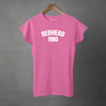REDHEAD YOUR YEAR - Custom Women's Tee | Personalized Apparel