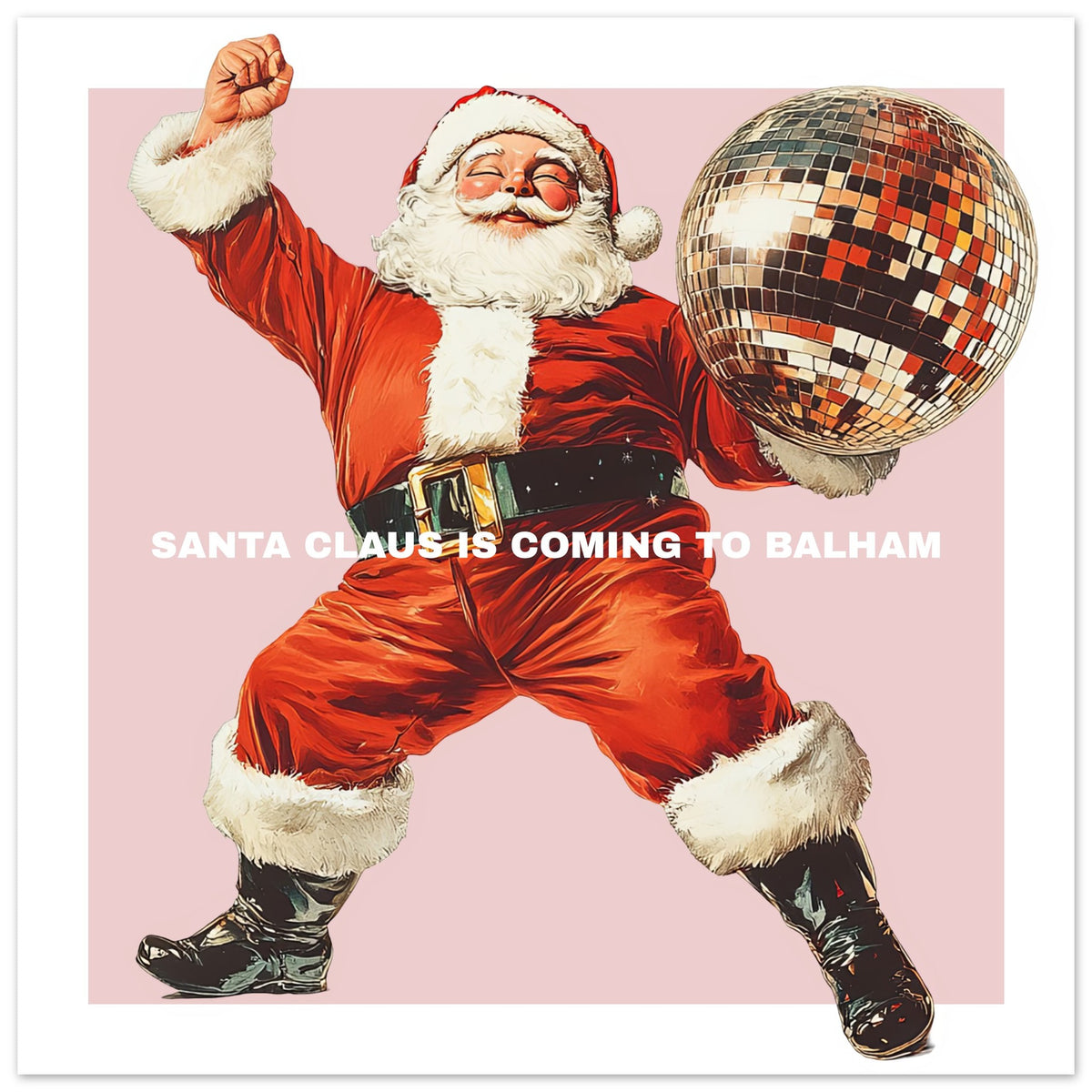Santa Claus Coming - Personalized Christmas Disco Art | Holiday